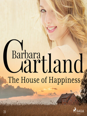 cover image of The House of Happiness (Barbara Cartland's Pink Collection 21)